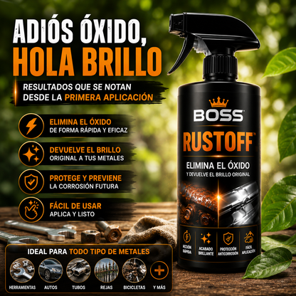 BOSS  RUSTOFF™ | Elimina el Óxido y Devuelve el Brillo Original