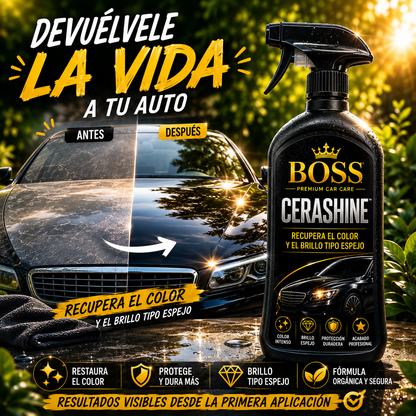 BOSS CERASHINE™ | Recupera el Color y el Brillo Tipo Espejo