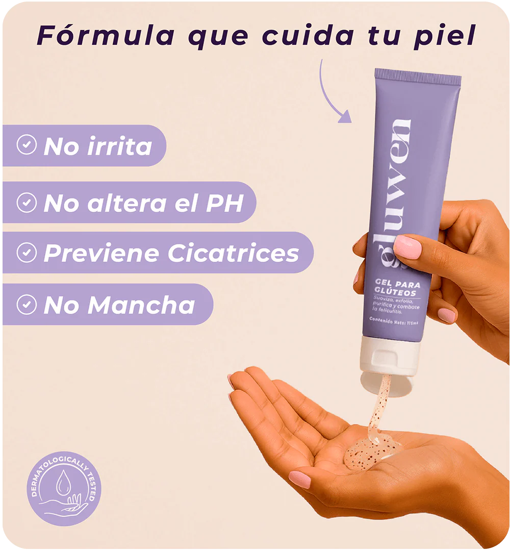 Gluwen Gel-Olvídate de los granitos en los glúteos